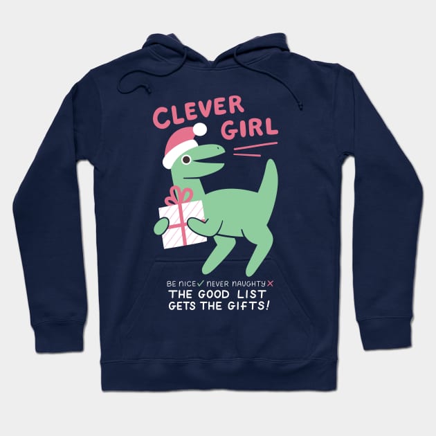 Clever Girl Christmas Dinosaur Hoodie by KristyKate